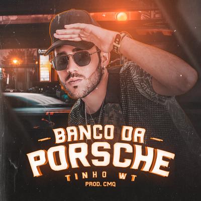 Banco da Porsche (feat. CMQ)'s cover