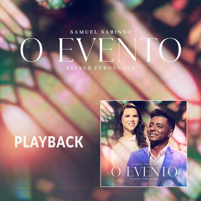 O Evento (Playback) By Samuel Sabinno's cover