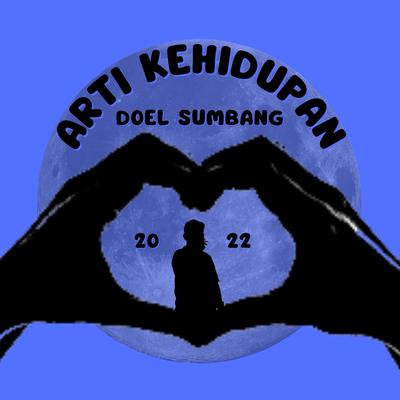 Arti Kehidupan 2022's cover