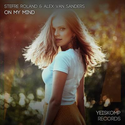 On My Mind By Stefre Roland, Alex van Sanders's cover