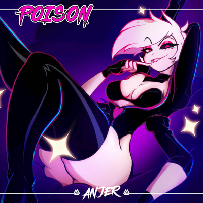 Poison (From "Hazbin Hotel") (Metal Version)'s cover