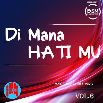 Dimana Hati Mu Remix's cover