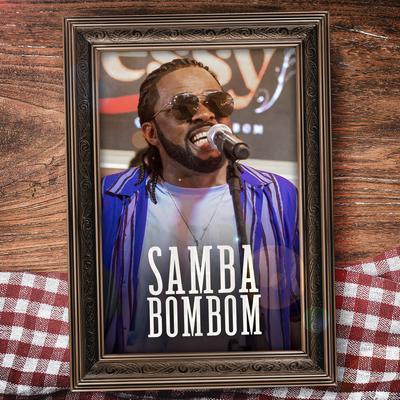 Samba Bombom (Ao Vivo) By Xande De Pilares's cover