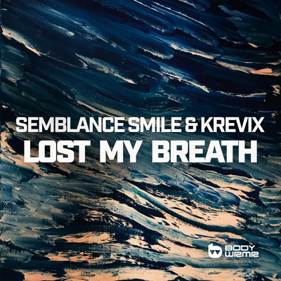 Lost My Breath By Semblance Smile, Krevix's cover