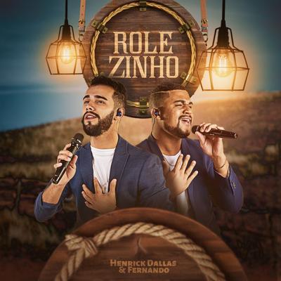 Rolezinho By Henrick Dallas & Fernando's cover