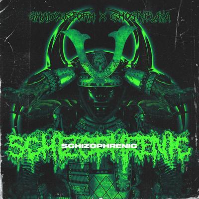 Schizophrenic By ShadowStorm, GhostyPlaya's cover