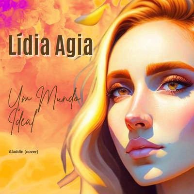 Um mundo ideal By Lídia Agia's cover