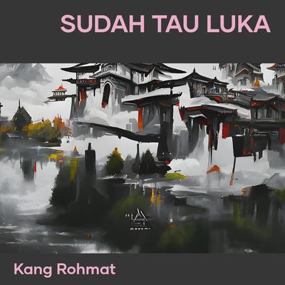 Sudah Tau Luka's cover