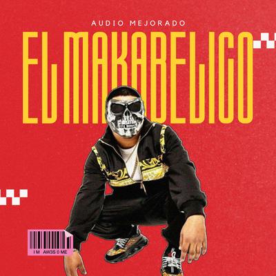 El Peña - El Makabeličo (Audio Mejorado)'s cover