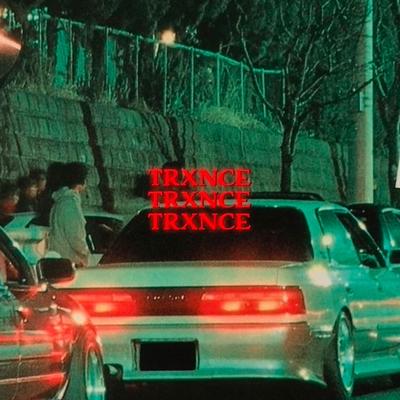 TRXNCE's cover