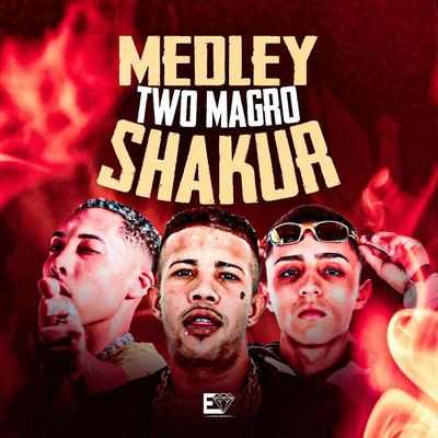 Medley Two Magro Shakur's cover