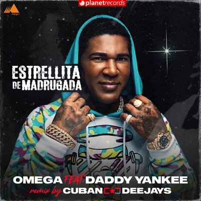 Estrellita De Madrugada (Original 2022 Remaster (Ft. Daddy Yankee)) By Omega, Cuban Deejays, Daddy Yankee's cover