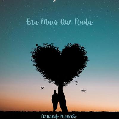 Era Mais Que Nada By Fernando Marcelo's cover