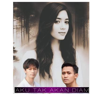 AKU TAK AKAN DIAM's cover