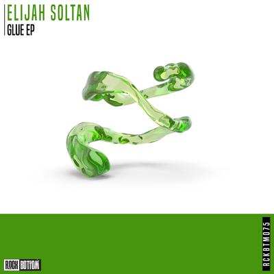 Glue By Elijah Soltan's cover