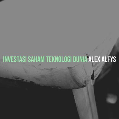 Investasi Saham Teknologi Dunia's cover