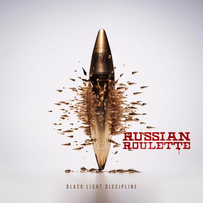Russian Roulette By Black Light Discipline's cover
