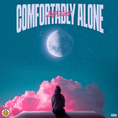 Comfortably Alone By Big Flako's cover