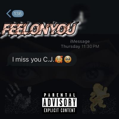 Feel On You By C-J's cover