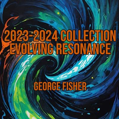 2023-2024 Collection Evolving Resonance's cover