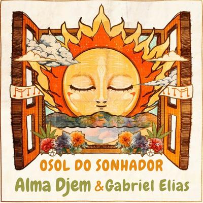 O Sol do Sonhador By Alma Djem, Gabriel Elias's cover