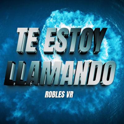 Te Estoy Llamando (SJR MUSIC)'s cover