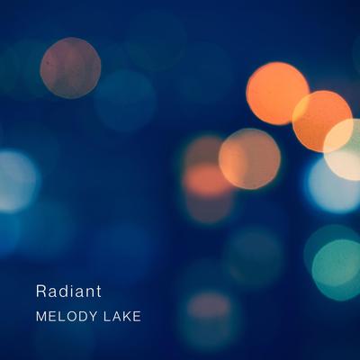 Radiant By Melody Lake's cover