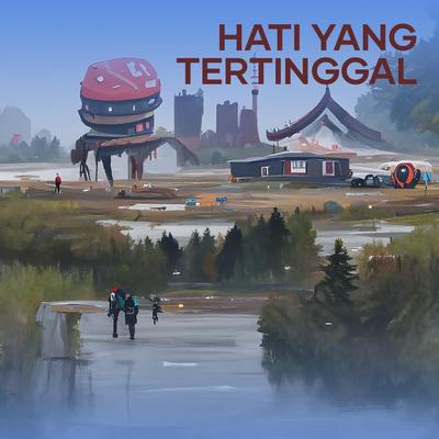 Hati Yang Tertinggal (Acoustic)'s cover