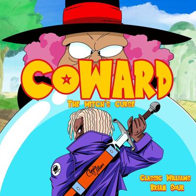 Coward (The Witch’s Curse) By Classic Williams, Brian Sour's cover