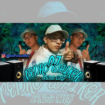 MONTAGEM - MATA NOIA By Dj Pedro Walker, MC Gedai's cover