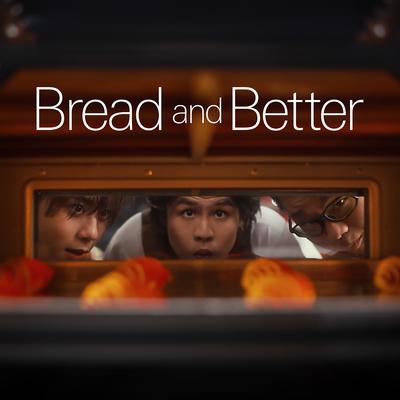 Bread and Better (feat. Keung To & Gentle Bones)'s cover