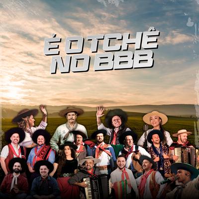 É o Tchê no BBB's cover