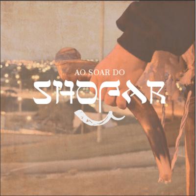 Ao Toque do Shofar's cover