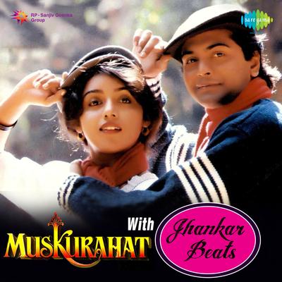 Muskurahat With Jhankar Beats's cover