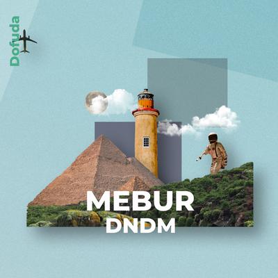 Mebur By DNDM's cover