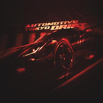 Automotivo Tokyo Drift (Slowed + Reverb)'s cover