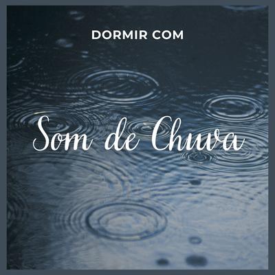 Dormir com Som de Chuva (P26)'s cover