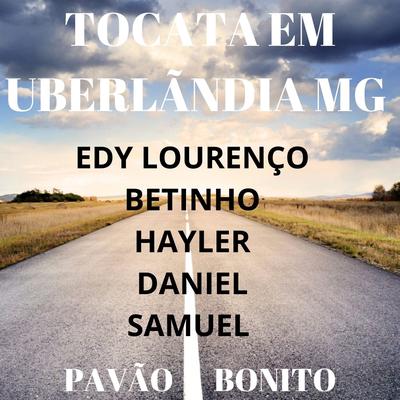 Tocata Em Uberlãndia MG (Pavão Bonito)'s cover