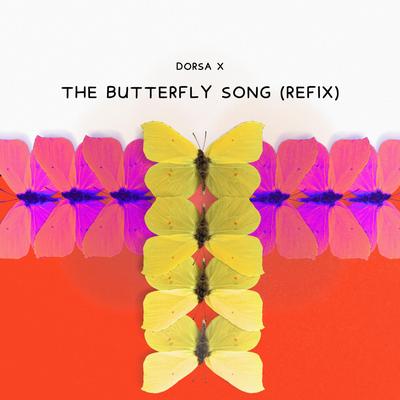 The Butterfly Song (Refix) By DorsaX's cover