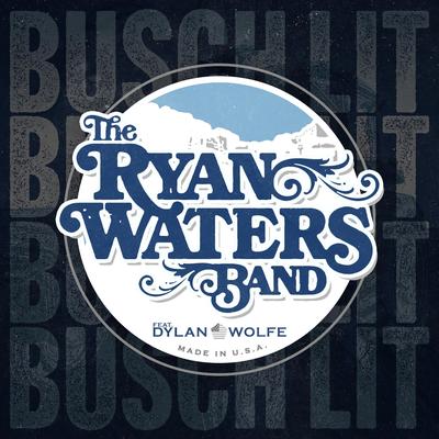 Busch Lit By Ryan Waters Band, Dylan Wolfe's cover