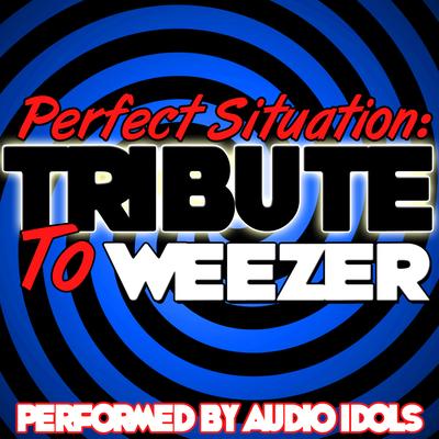 Perfect Situation By Audio Idols's cover