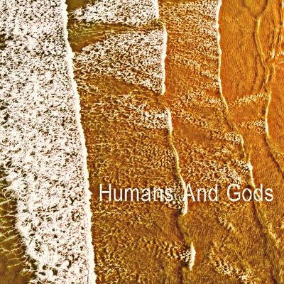 Humans And Gods By Florence Beil's cover