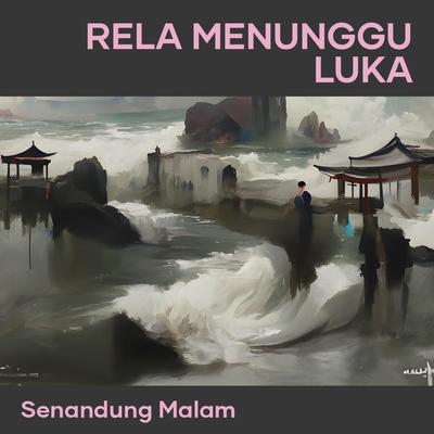 Rela Menunggu Luka (Acoustic)'s cover