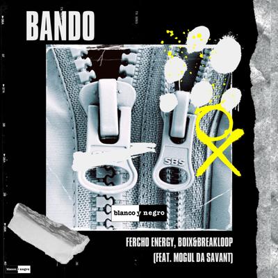 Bando By Fercho Energy, Boix & Breakloop's cover