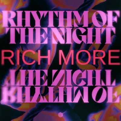 Rhythm Of The Night By RICH MORE's cover