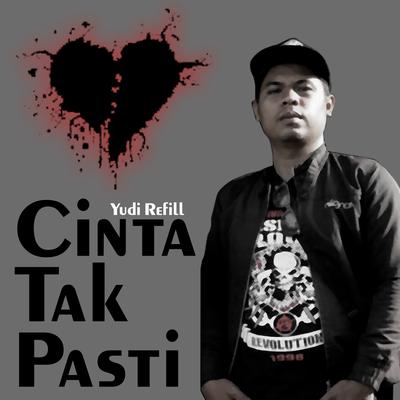Cinta Tak Pasti's cover