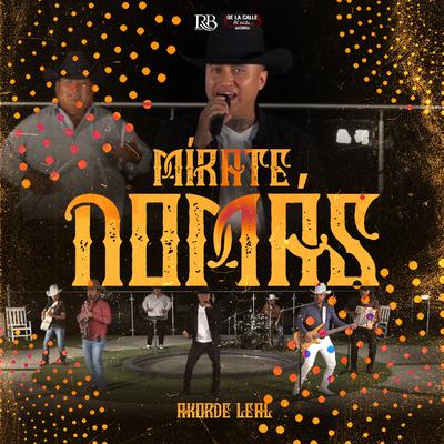 Mírate Nomás (En vivo)'s cover