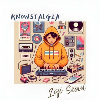 knowstalgia By Lofi Seoul's cover