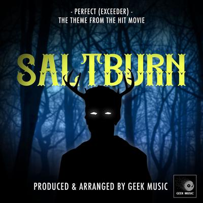 Perfect (Exceeder) [From "Saltburn"]'s cover