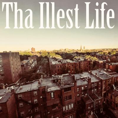 Tha Illest Life's cover